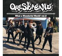 Oreska band - Quel monde merveilleux ! Vol 2
