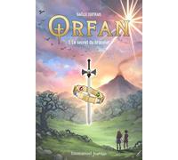 Orfan - Tome 1 Le secret du bracelet - Gaëlle Tertrais - Emmanuel Eds De L' - broché - Roman junior