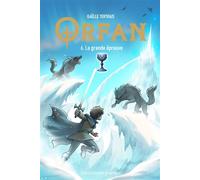 Orfan - Tome 6 La grande épreuve - Gaëlle Tertrais - Emmanuel Eds De L' - broché - Roman junior