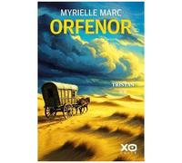 Myrielle Marc – Orfenor – Tome 2 : Tristan – Roman – Broché