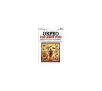 Orfeo E Le Lamine D'oro. Testi Rituali Per L'oltretomba