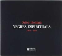 Orfeo Lleidata - Negres Espirituals 1963-2010