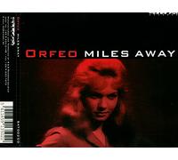 Orfeo - Miles Away
