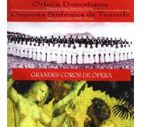 Orfeon Donostiarra, Orquesta Sinfonica de Tenerife - Grandes Coros de Opera [Import]