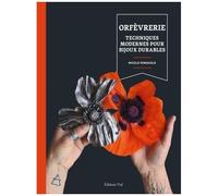 Orfèvrerie: techniques modernes pour bijoux durables Nicole Ringgold (Auteur)