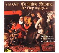 Orff : Carmina Burana, Die Kluge. Harsannyi, Schwarzkopf, Ormandy, Sawallisch