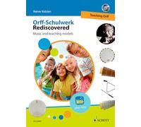 Orff-schulwerk Rediscovered - Teaching Orff + Dvd: Music and Teaching Models