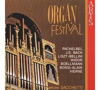 Organ Festival - Pachelbel, Bach, et al / Arturo Sacchetti