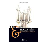 ORGAN & INTERPRETATION: the French école classique