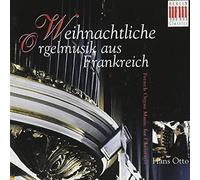 Weihnachtliche Orgelmusik Aus Frankreich