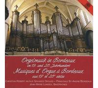 Orgelmusik in Bordeaux im 19.u.20.Jh