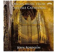 Organ Music From Carlisle Cathedral