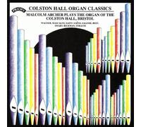 Organ of Colston Hall,Bristol, Malcolm Archer - Colston Hall Organ Classics
