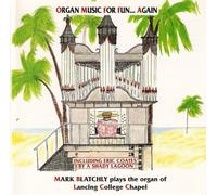 Organ of Lancing College Chapel, Th - Organ Music for Fun Again [Import]