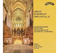 Organ of Salisbury Cathedral, Graham Barber - European Organs No. 23
