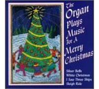 Organ Plays Music for a Merry - Organ Plays Music for a Merry Christmas