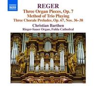 Reger, M. - Three Organ Pieces OP.7 [Import]
