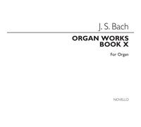 Organ Works Book 10 / Recueil