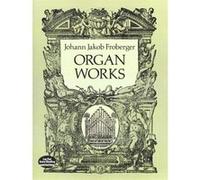 Organ Works Johann J. Froberger (Auteur)