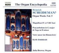 Scheidemann, H. – Oeuvres pour orgue Vol. 5: Magnificat IV & VIII, Preambulum, Kyrie – NAXOS