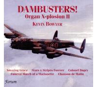 Organ X-Plosion II: Dambuster by Kevin Bowyer