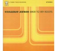 Organic Audio - Back to My Roots [Import]