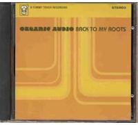 Organic Audio - Back to My Roots [Import]