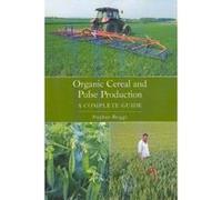 Organic Cereal and Pulse Production - [Version Originale] Stephen Briggs (Auteur)