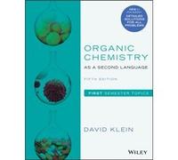 Organic Chemistry as a Second Language by David R. Johns Hopkins University Klein David R. Johns Hopkins University Klein (Auteur)