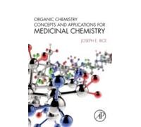 Organic Chemistry Concepts And Applications For Medicinal Chemistry