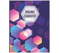 Organic Chemistry: Hexagonal Graph Paper Notebook Chemistry Laboratory Hexagon Pages Book Rainbow Ombre Hex