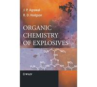 Organic Chemistry of Explosives – Wiley‑VCH