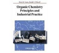 Organic Chemistry Principles and Industrial Practice Green, M. M.,Wittcoff, H. A. (Auteur)