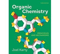 Organic Chemistry: Principles and Mechanisms