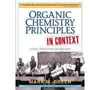 Organic Chemistry Principles in Context: A Story Telling Historical Approach