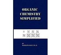 Organic Chemistry Simplified 3rd Edition