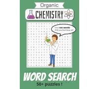 Organic Chemistry Word Search Puzzle Book: Word Searches with Easy to Read Print about Chemistry, Atoms, Reactions and More | 6x9 inches, 110 pages | ... Gift for Vacation, Holidays and Free Times