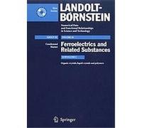 Organic Crystals,liquid Crystals And Polmers, Landolt-bornstein: Numerical Data And Functional Relationships in Science And Technology - New Series