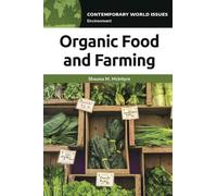 Organic Food and Farming: A Reference Handbook
