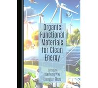 Organic Functional Materials for Clean Energy