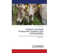 Organic Livestock Production: Systems and Sustainability