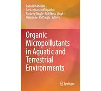 Organic Micropollutants in Aquatic and Terrestrial Environments