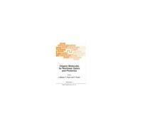 Organic Molecules For Nonlinear Optics And Photonics