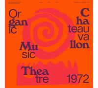 Organic Music Theatre-Festival de Jazz de Chateauvallon 1972