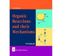 Organic Reactions And Their Mechanisms