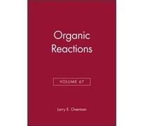 Organic Reactions Volume 67 by Overman Larry E. University of California Irvine Hardcover Book Larry E. Overman (Auteur)