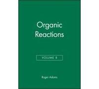 Organic Reactions, Volume 8