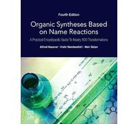 Organic Syntheses Based on Name Reactions – Guide encyclopédique, près de 800 transformations