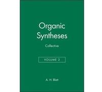 Organic Syntheses Collective Volume 2 by AH Blatt Hardcover Book A. H. Blatt (Auteur)