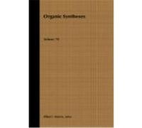 Organic Syntheses, Organic Syntheses Albert I. Meyers (Auteur)